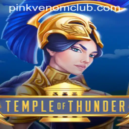 TempleofThunder: Navigating the Storm with Pink Venom